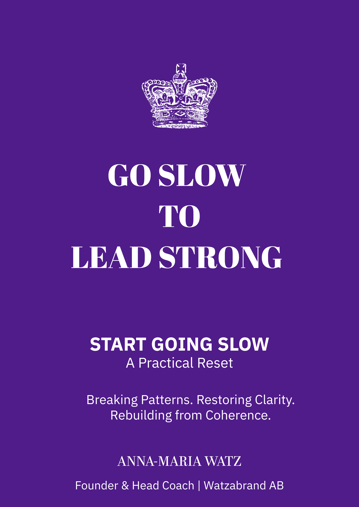 Mini eBook Go Slotw to Lead Strong 2026 (C) Watzabrand AB-1 (kopia)